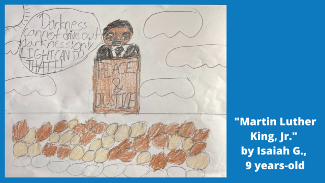 Drawing of Martin Luther King Jr. by 9 year old Isaiah G.